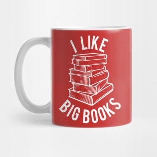 I Like Big Books Mug